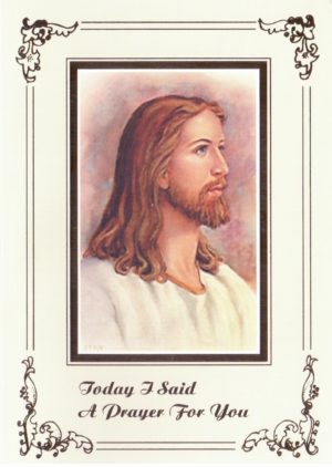 Today I Said A Prayer For You