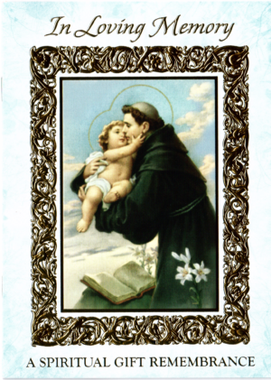 St. Anthony "In Loving Memory" Perpetual Enrollment