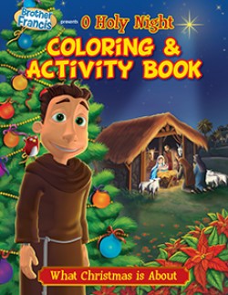 Brother Francis Ep:7- O Holy Night The King is Born Coloring Book